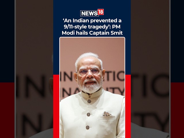 Flydubai Pilot Smit Machchhar Hailed By PM Modi | ‘Immense Courage’ During Cockpit Attack | N18S