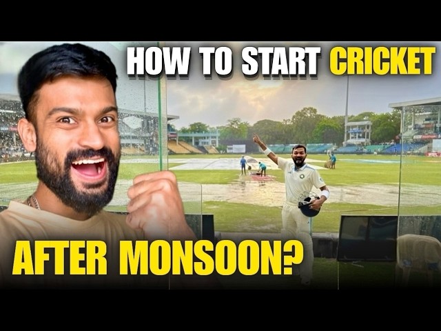 How to START CRICKET After MONSOON? 🌧️🏏| HOW to Start CRICKET After LONG TIME? | A-Z FULL ROADMAP 😍💯
