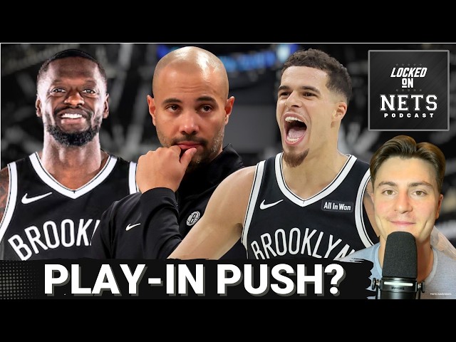 ANALYST: How Can Brooklyn Nets CRUSH Expectations And Make Play-In? What Must Each Player Offer?