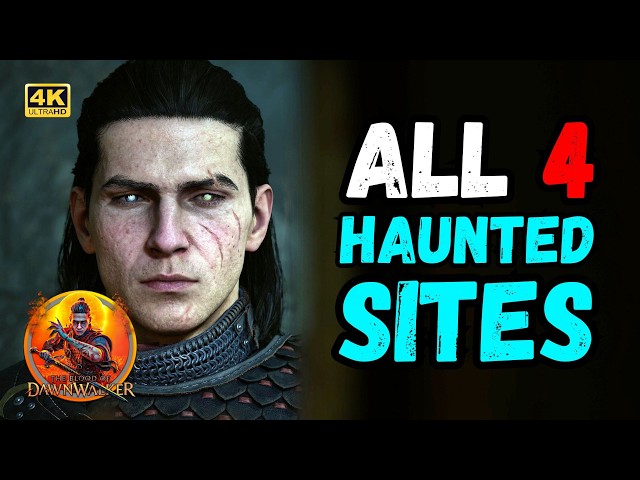 The Blood of Dawnwalker | All 4 Haunted Sites 🧛🏻‍♀️🩸 4K 60FPS #dawnwalker #rpg #walkthrough