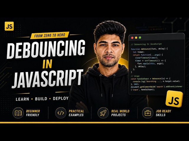 Debouncing in Advanced JavaScript Explained | JavaScript Tutorial #49