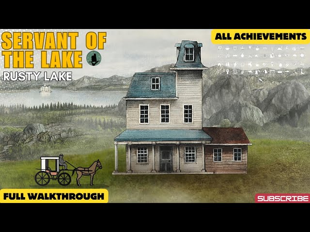 Servant of the Lake Full Walkthrough