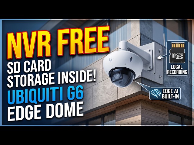 Ubiquiti G6 Edge Review: Cloud Cameras, Zero Fees!