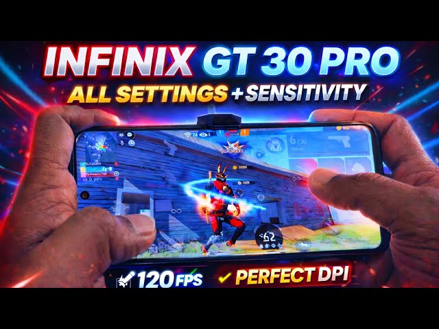 INFINIX GT 30 PRO 🔥 ALL SETTINGS + PERFECT DPI | 120 FPS HEADSHOT 😱 BEST SENSITIVITY 2026 