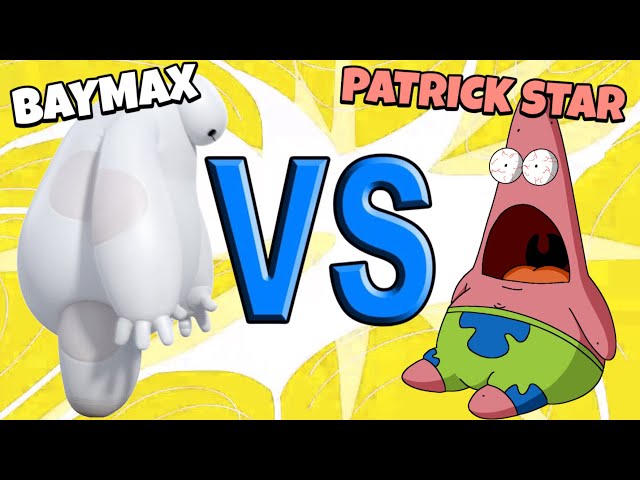 Baymax VS Patrick Star