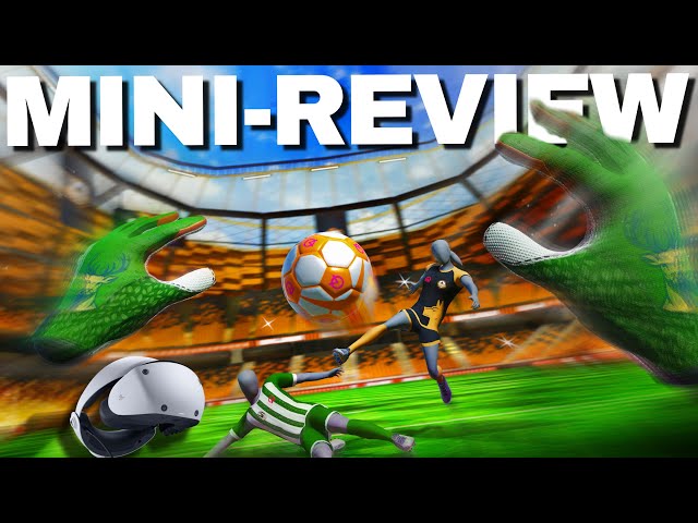 PSVR2 MINI-REVIEW | CleanSheet Football 2 Impressions