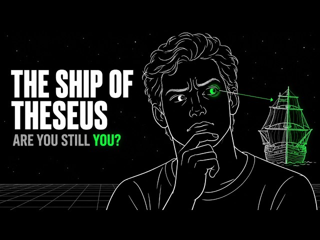 The Ship of Theseus: Are You Still You?