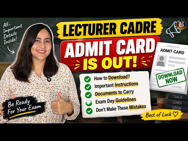 Lecturer Cadre 2026 Admit Card OUT! How to Download | Exam Day Guidelines | Bansal Academy