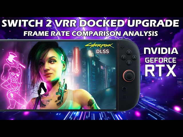 Big Switch 2 VRR Docked Upgrade Analysis + Frame Rate Graphics Comparison (VRR ON vs OFF)