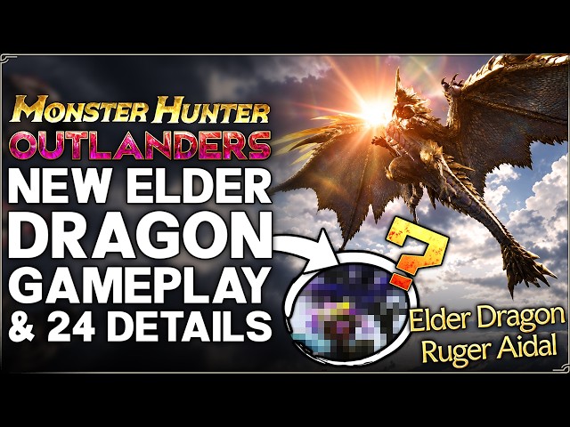 Monster Hunter - New Elder Dragon Gameplay Reveal & HUGE Outlanders Changes Guide - Drama & More!