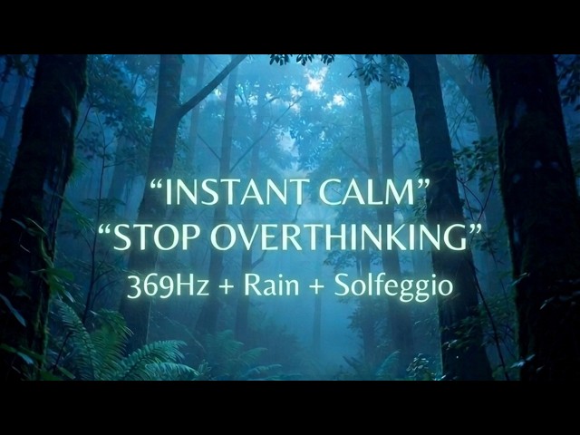 369 Hz Solfeggio Frequency | Deep Sleep, Meditation & Anxiety Relief (Rain Sounds)