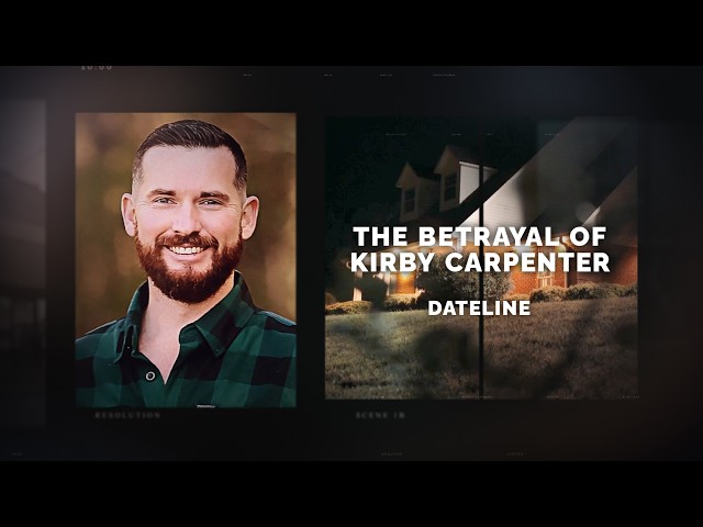 Dateline Episode Trailer: The Betrayal of Kirby Carpenter | Dateline NBC