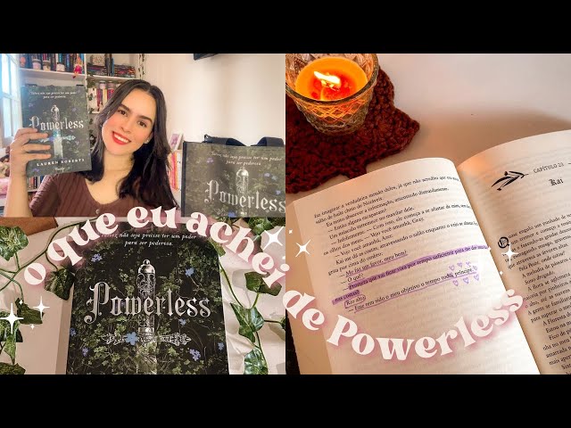 O que eu achei de Powerless - resenha, opiniões e surtos sobre esse livro 💕📚