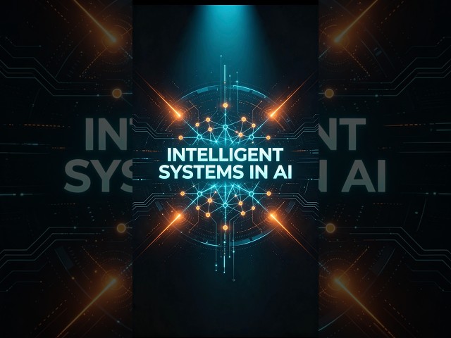 Intelligent Systems in AI: The Future of Smarter Technology