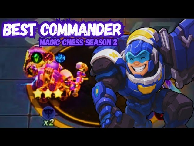 This Commander is BROKEN in Season 2 | Magic Chess GoGo Tutorial