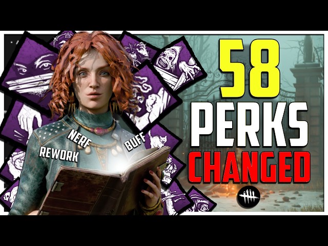 All 58 Perk Changes Explained & Discussed! (Dead by Daylight)