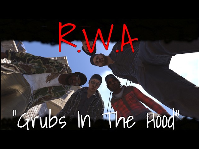Grubs In The Hood - A Rust Rap