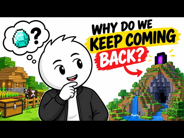 Why You Never Get Bored of Minecraft