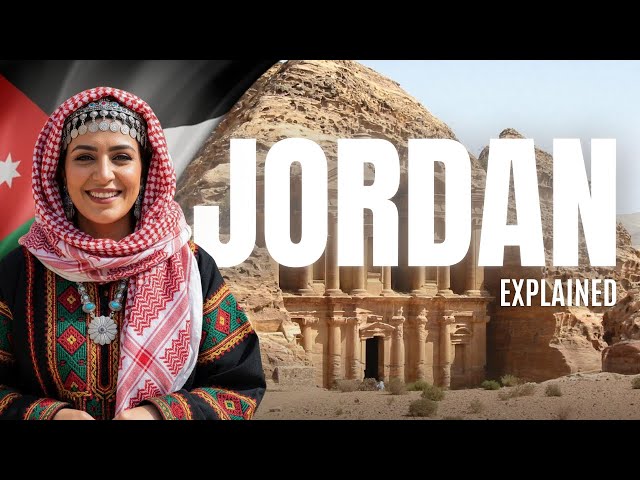 Jordan Explained in 14 Minutes | History, Geography, Culture