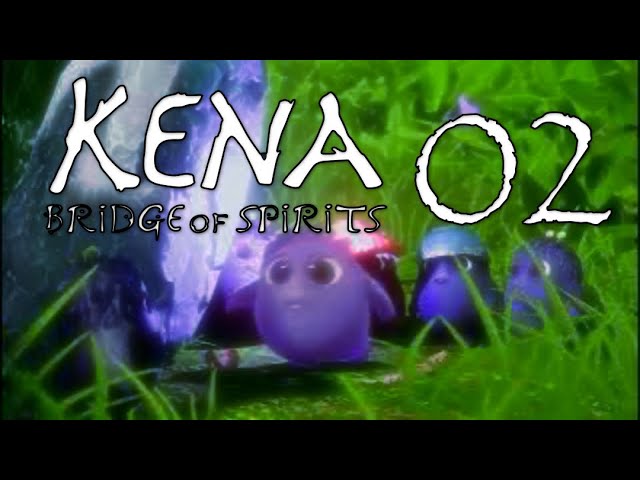 Kena: Bridge of Spirits - Episode 02