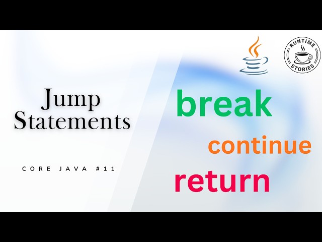 Master break, continue & return in Java! | Core Java Ep. #11