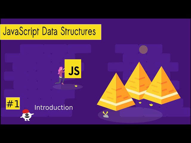 JavaScript data structures Tutorial #1- Introduction
