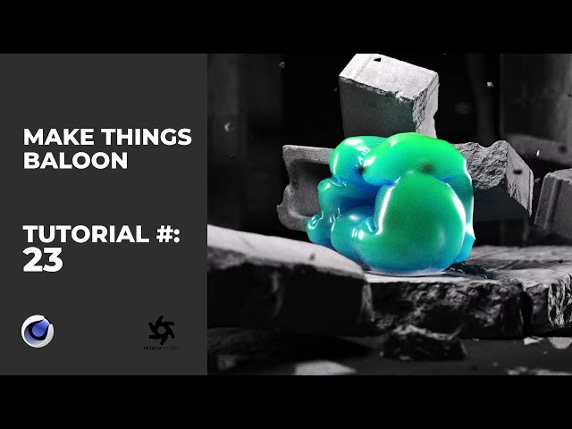 Inflate any Object - Cinema 4D 2023 & Octane Render Tutorial