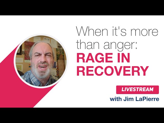 Rage in Recovery