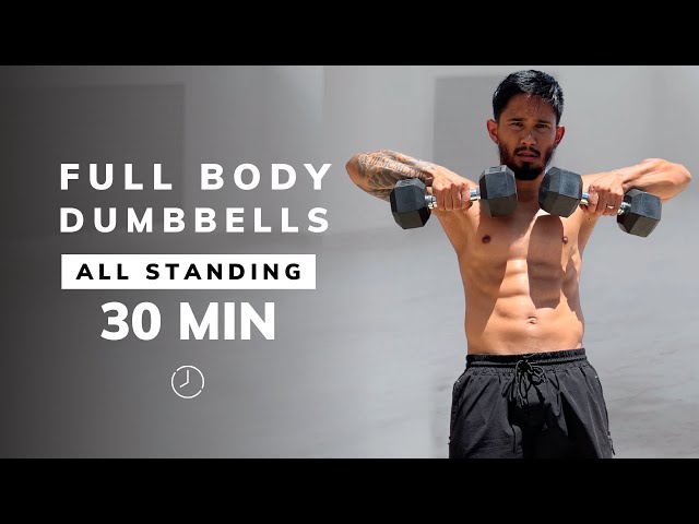 30 Min Standing Dumbbell Strength Workout - Full Body With Weights At Home