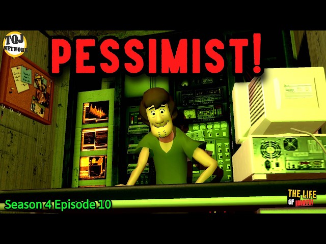 The Life of Idiots! Season 4 Episode 10 Pessimist! (GMOD)