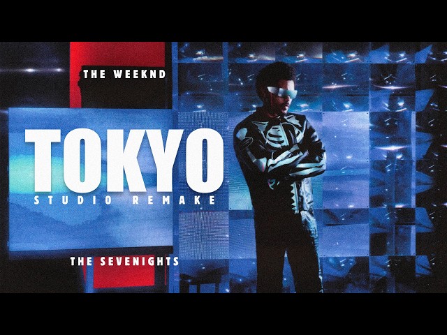 The Weeknd - Tokyo (Studio Remake)