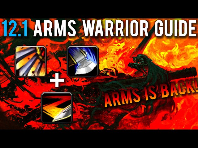 Arms Warrior 12.1 Guide & Rotation