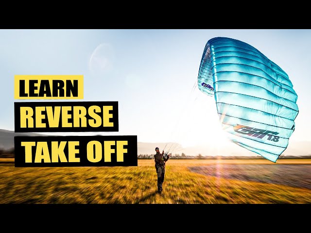 Paragliding tutorial REVERSE take off tips