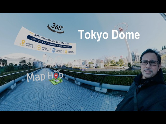 Map Hop   360 VR Navigation around Tokyo Dome via Korakuen and Suidobashi
