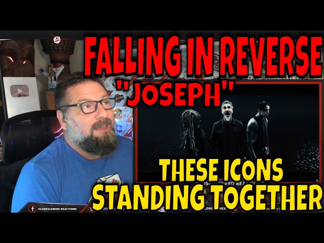 Falling In Reverse - "Joseph" | OLDSKULENERD REACTION |