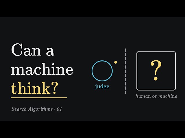 Can a Machine Think? Turing Test, Winograd Schemas & Where Search Fits | Search Algorithms 01