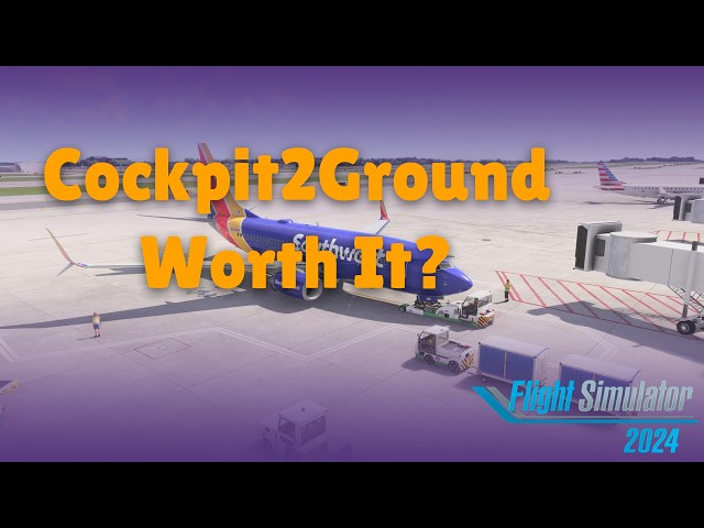 Is Cockpit2Ground Worth It? | AviationLads Ground Services for MSFS 2024