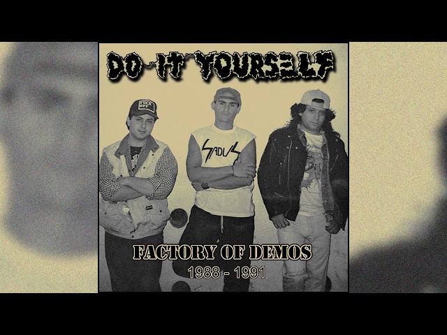 Do It Yourself - Factory Of Demos (1988 - 1991) (2026 Compilation)
