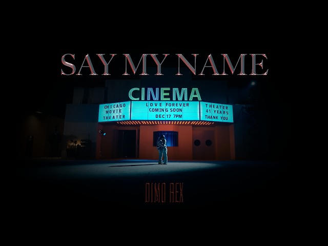 DIMO REX (디모렉스) - 'SAY MY NAME' M/V