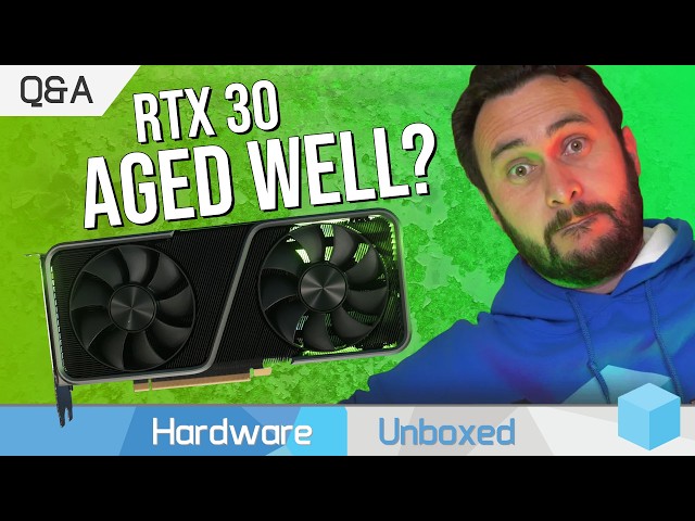 Did GeForce RTX 30 GPUs Age Well? What About Radeon?
