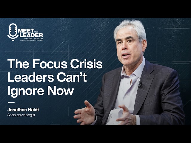 Attention Crisis: How leaders can fix focus and happiness in an AI Era -psychologist Jonathan Haidt