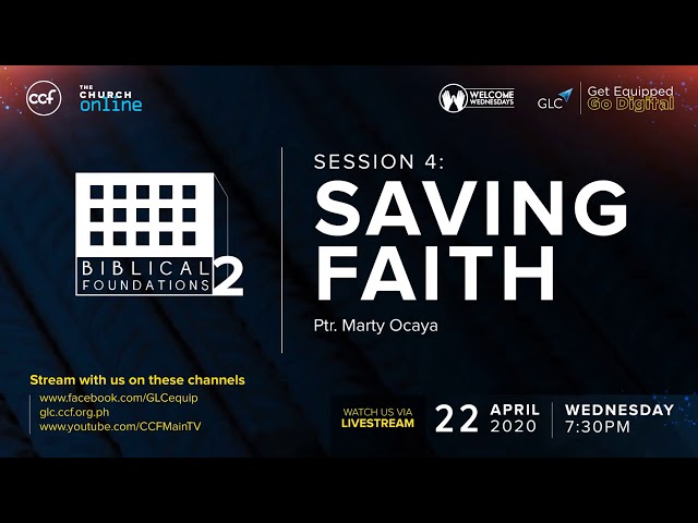 Biblical Foundations 2 - Sesion 4 - Saving Faith