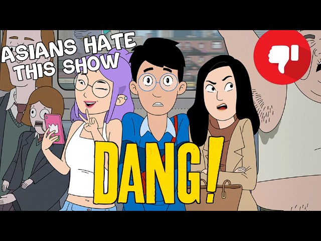Asians hate this Asian American show Dang!