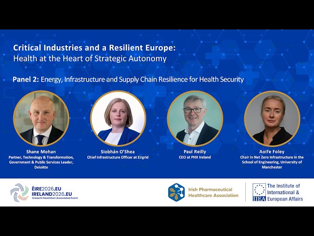 Critical Industries and a Resilient Europe: Health at the Heart of Strategic Autonomy: Panel 2