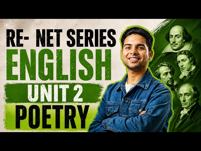 🔥 UGC NET English Re-NET Series | Unit 2 Poetry | Complete Revision & Preparation Strategy