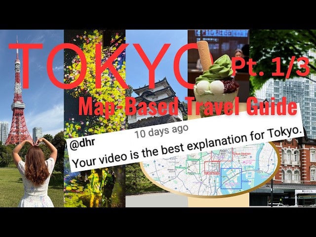 6 MONTHS OF RESEARCH IN THIS VIDEO 📚 Map-Based Tokyo Travel Guide Part 1/3🗼🍙 🎏