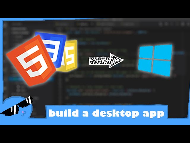 How to Create a Desktop App with HTML, CSS, and JavaScript!  (HTML to EXE)