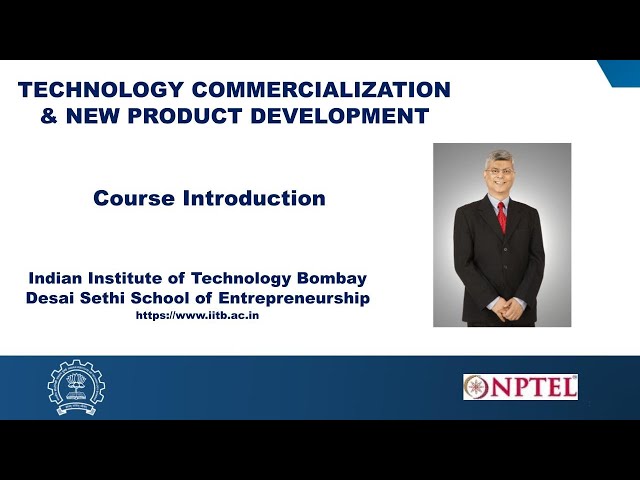 Course Introduction - Technology Commercialization & New Product Development