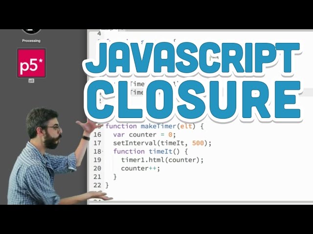 9.6: JavaScript Closure - p5.js Tutorial
