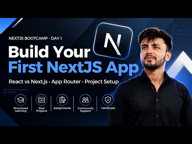 Next.js Tutorial for Beginners 2026 — React vs Next.js & Build Your First App | Day 1